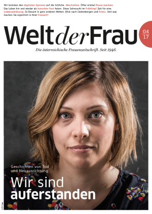 Welt der Frau, die österreichische Frauenzeitschrift, April 2017